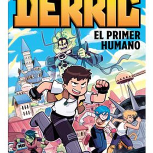 DERRIC EL PRIMER HUMANO