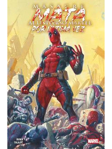 MASACRE MATA AL UNIVERSO MARVEL POR ULTIMA VEZ 1