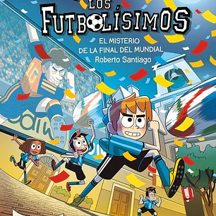 COMIC LOS FUTBOLISIMOS 4 EL MISTERIO DE LA FINAL DEL MUNDI