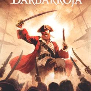 LAS NUEVAS AVENTURAS DE BARBARROJA