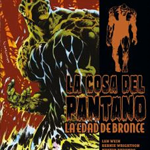 LA COSA DEL PANTANO: LA EDAD DE BRONCE 01