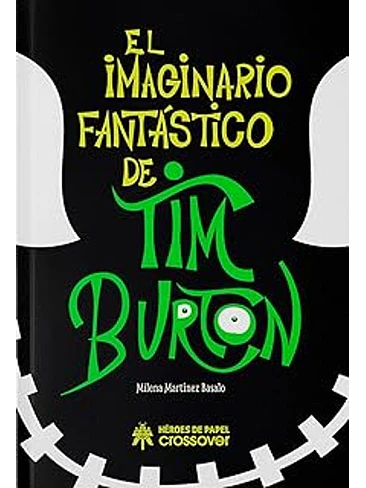 EL IMAGINARIO FANTASTICO DE TIM BURTON 2A EDICION 1
