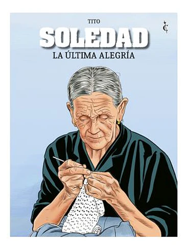 SOLEDAD. LA ULTIMA ALEGRIA 1