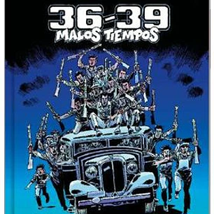 36-39 MALOS TIEMPOS EDICIÓN TOTAL