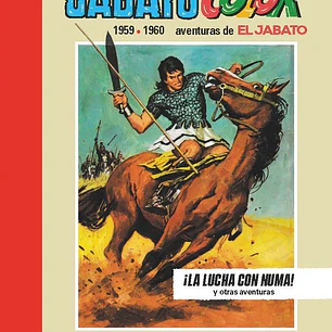 EL JABATO 1959 - 1960. ¡LA LUCHA CON NUMA! (BRUGUERA - SD)