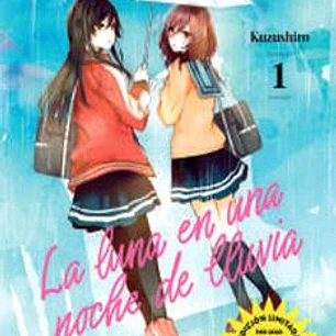 LA LUNA EN UNA NOCHE DE LLUVIA 01 ( UNIVERSO MANGA )