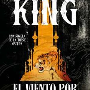 EL VIENTO POR LA CERRADURA. LA TORRE OSCURA. (DEBOLSILLO)