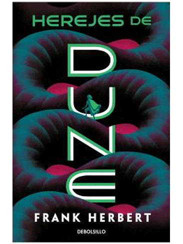 HEREJES DE DUNE (CRONICAS DE DUNE 05) 1