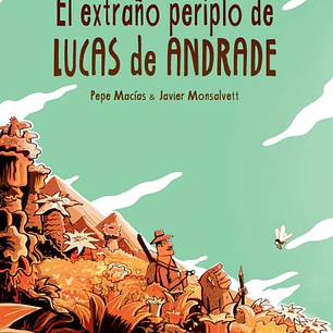 EL EXTRAÑO PERIPLO DE LUCAS DE ANDRADE
