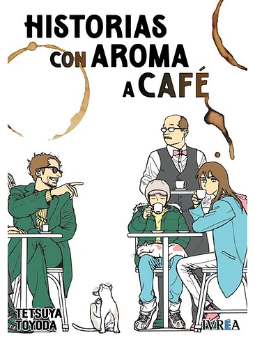 HISTORIAS CON AROMA A CAFE 1