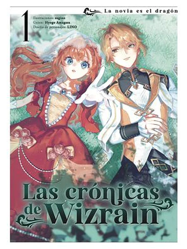 LAS CRONICAS DE WIZRAIN 01. LA NOVIA DEL DRAGON 1