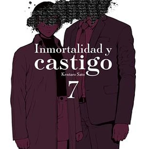 INMORTALIDAD Y CASTIGO 07