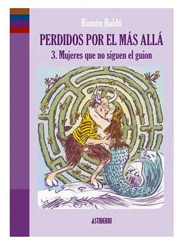 PERDIDOS POR EL MAS ALLA 03. MUJERES QUE NO SIGUEN EL GUION 1