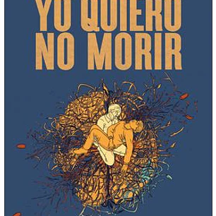 YO QUIERO NO MORIR