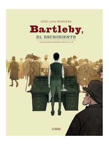 BARTLEBY, EL ESCRIBIENTE 1