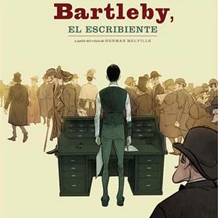BARTLEBY, EL ESCRIBIENTE