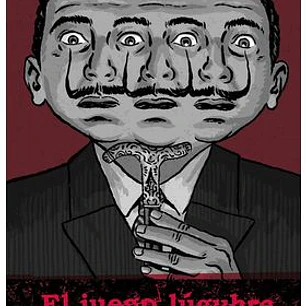 EL JUEGO LUGUBRE