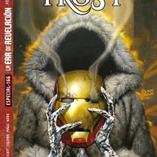 LA ERA DE REVELACION. IRON Y FROST ESPECIAL