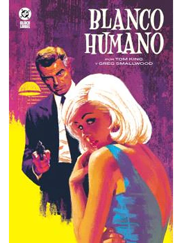 DC BLACK LABEL. BLANCO HUMANO 1