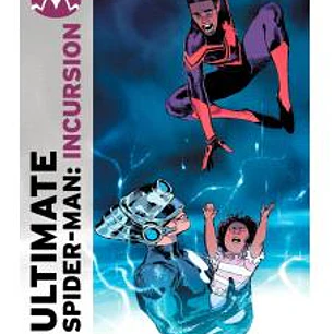 ULTIMATE SPIDER-MAN. INCURSION 05 DE 05