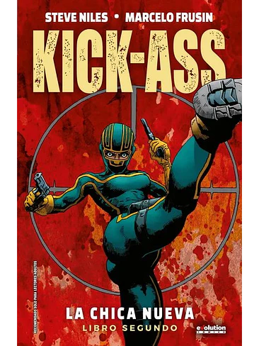 KICK-ASS. LA CHICA NUEVA 02 1