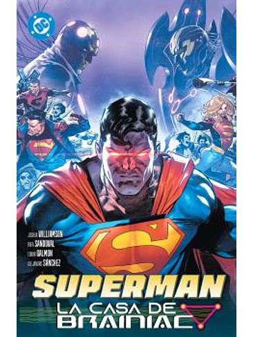 DC PREMIERE. AMANECER DE DC. SUPERMAN 03. LA CASA DE BRAINIAC 1