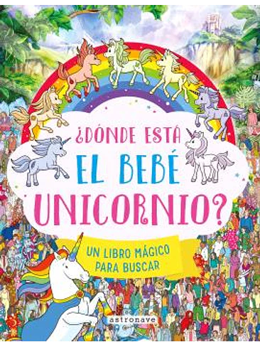 ¿DONDE ESTA EL BEBE UNICORNIO? 1