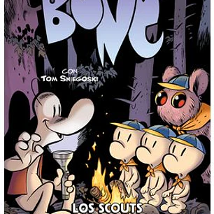 BONE. LOS SCOUTS Y LAS MOSTRORRATAS