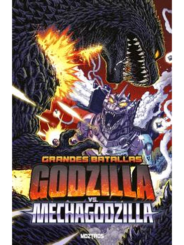 GRANDES BATALLAS: GODZILLA VS MECHAGODZILLA 1