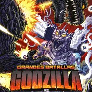 GRANDES BATALLAS: GODZILLA VS MECHAGODZILLA