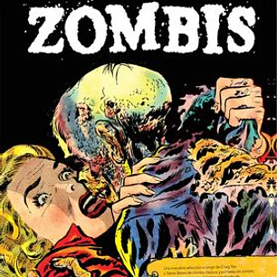 ZOMBIS (BIBLIOTECA DE COMICS DE TERROR DE LOS AÑOS 50 VOLUMEN 03)