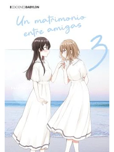 UN MATRIMONIO ENTRE AMIGAS VOL.03 1