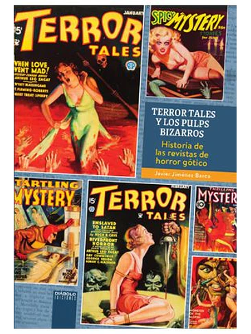 TERROR TALES Y LOS PULPS BIZARROS 1