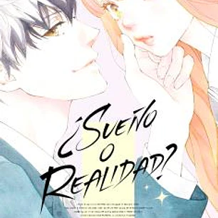 ¿SUEÑO O REALIDAD ? VOL.01
