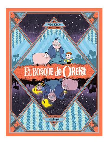 EL BOSQUE DE OREKA 1. UNA LARGA NOCHE 1