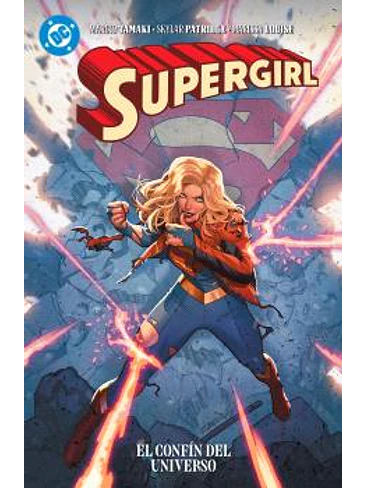 DC PREMIERE. ALL IN. SUPERGIRL: EL CONFIN DEL UNIVERSO 1