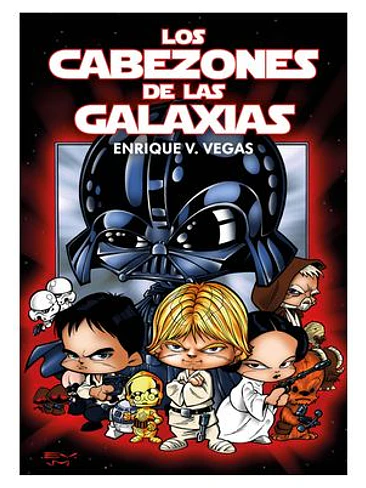 LOS CABEZONES DE LAS GALAXIAS 1