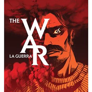 THE WAR (LA GUERRA)