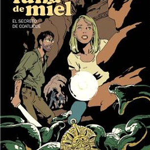 LUNA DE MIEL. EL SECRETO DE COATLICUE ( LIBRO 02 DE 03)