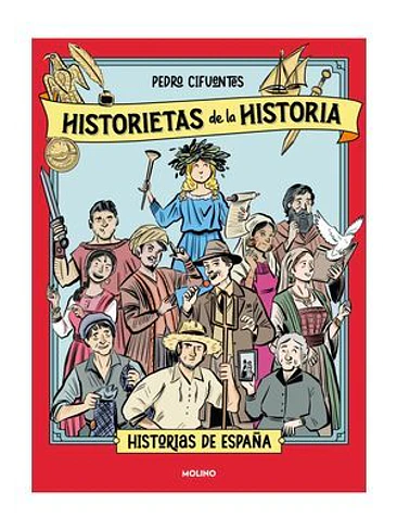 HISTORIETAS DE LA HISTORIA 01 - HISTORIA DE ESPAÑA 1