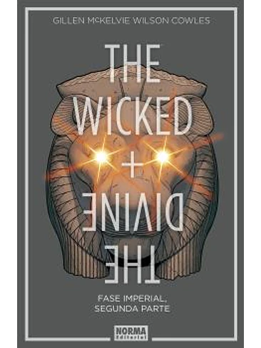 THE WICKED + THE DIVINE 6. FASE IMPERIAL. SEGUNDA PARTE 1