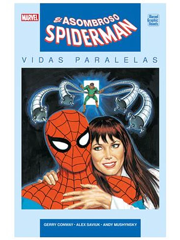 MARVEL GRAPHIC NOVELS. EL ASOMBROSO SPIDERMAN. VIDAS PARALELAS 1