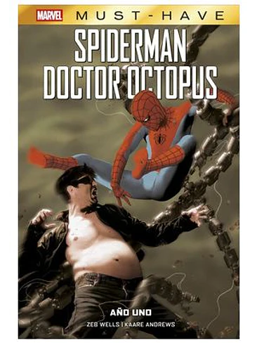 MARVEL MUST-HAVE. SPIDERMAN/DOCTOR OCTOPUS: AÑO UNO 1