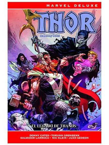THOR DE DONNY CATES 03. EL LEGADO DE THANOS MARVEL DELUXE 1