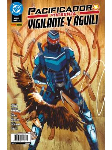 DC ONE-SHOT PACIFICADOR PRESENTA. VIGILANTE Y ÁGUILI 1