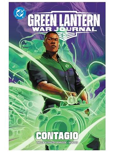 DC PREMIERE AMANECER DE DC. GREEN LANTERN: WAR JOURNAL 1. CONTAGIO 1
