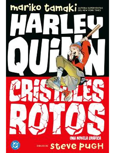 DC YOUNG ADULTS. HARLEY QUINN: CRISTALES ROTOS 1