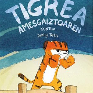 TIGREA AMESGAIZTOAREN KONTRA