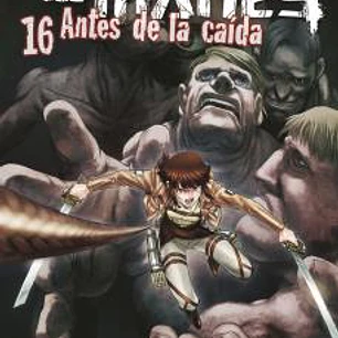 ATAQUE A LOS TITANES.16 ANTES DE LA CAIDA