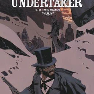 UNDERTAKER 05. EL INDIO BLANCO (NUEVO ISBN)